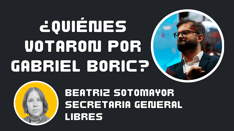 ¿Cómo entender a quienes votaron por Gabriel Boric?